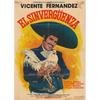Sinvergüenza, El Movie Poster (27 X 40 Inches - 69cm X 102cm) (1984) Spanish -(Vicente Fernández)(Blanca Guerra)(Guillermo Murray)(Norma