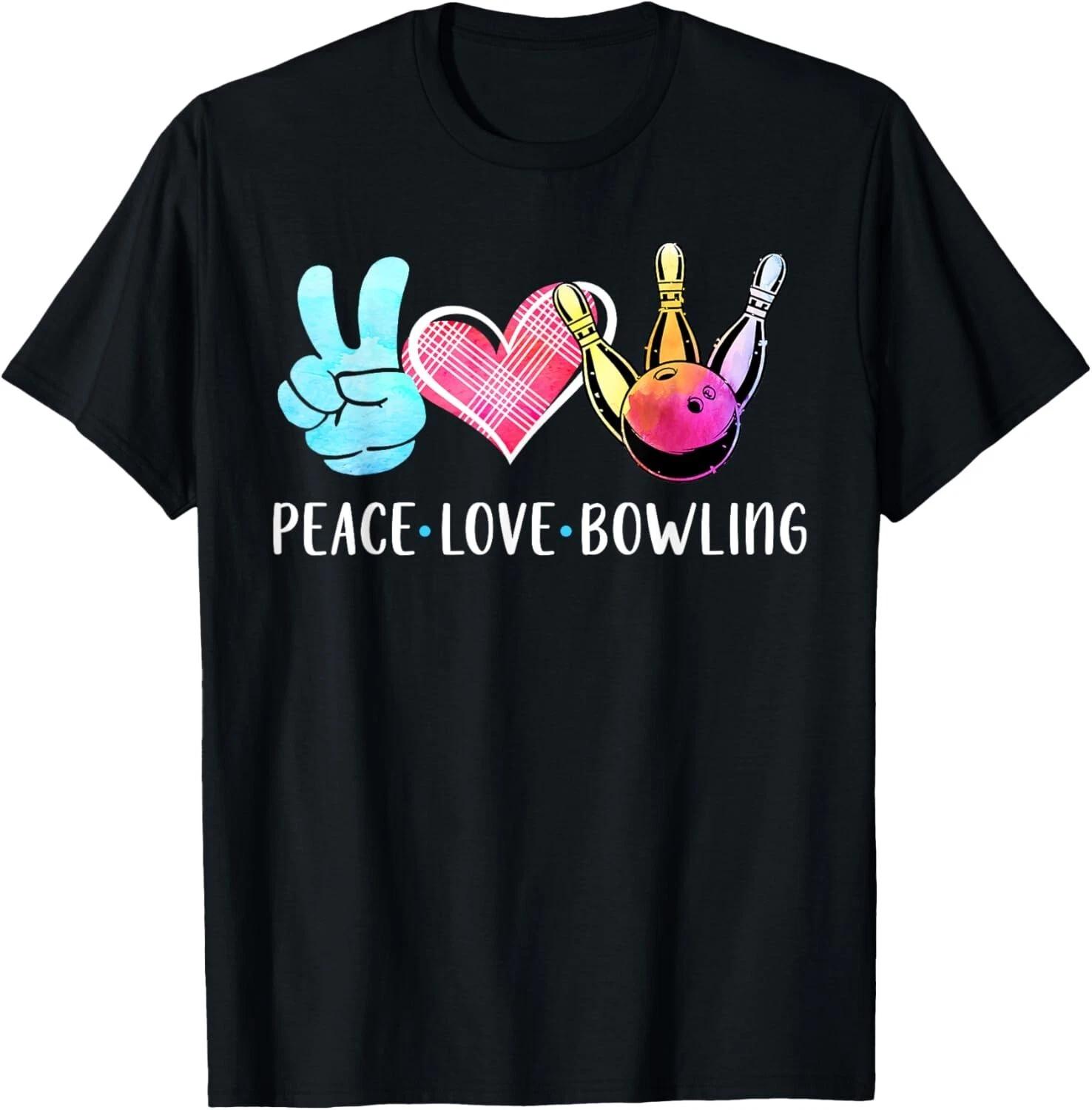 Bowling Lover Bowler Bowling Team Peace Love Bowling Gift Unisex T-Shirt S