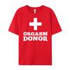Orgasm Donor Mens Clothing Plus Size Couples Cotton Comfort Clothes Funny Shirt Tshirt