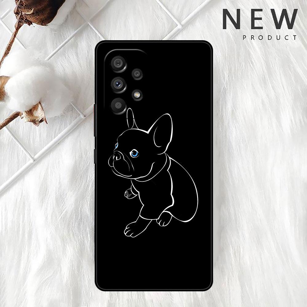 French Bulldog Black White Case For Samsung Galaxy A52 A12 A53 A32 4G A13 A51 A21s A71 A22 A33 A72 A31 A03s Phone Cover