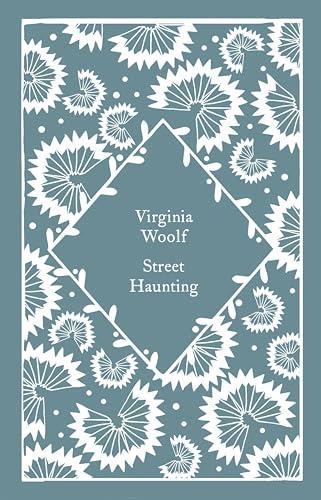 Street Haunting by Virginia Woolf Hardback Book 9780241677100
