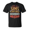 It's A Sims Thing You Wouldn't Understand T-Shirt
