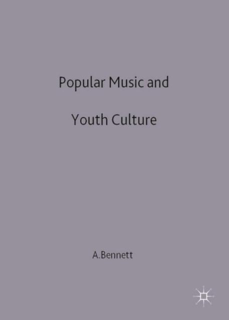 The Popular Music and Youth Culture : Music, Identity and Place Book