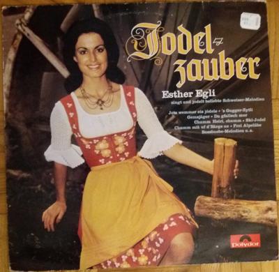 LP-Schallplatte ESTHER EGLI - Jodel-Zauber 2377312 Polydor 1976 Schweiz Weltmusik Gebraucht