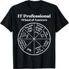 IT Professional Wheel Of Answers Fun Tech Support Men Women T-Shirt