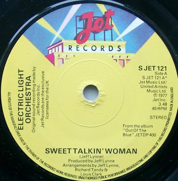

7inch Record ELECTRIC LIGHT ORCHESTRA Sweet Talkin Woman SJET121 JET 1978 UK Rock Used