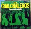 LP Record LOS CHALCHALEROS  Recordandote AVL3994 RCA Victor Argentina Latin Used