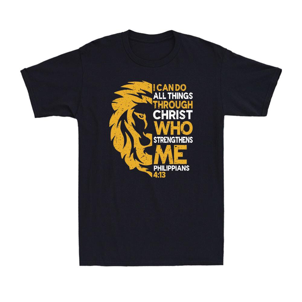 I Can Do All Things Through Christ Lion Faith Christian Bible Men s T-Shirt XL
