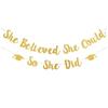 2026 Graduation Banner - 'She Believed She Could, So She Did'
