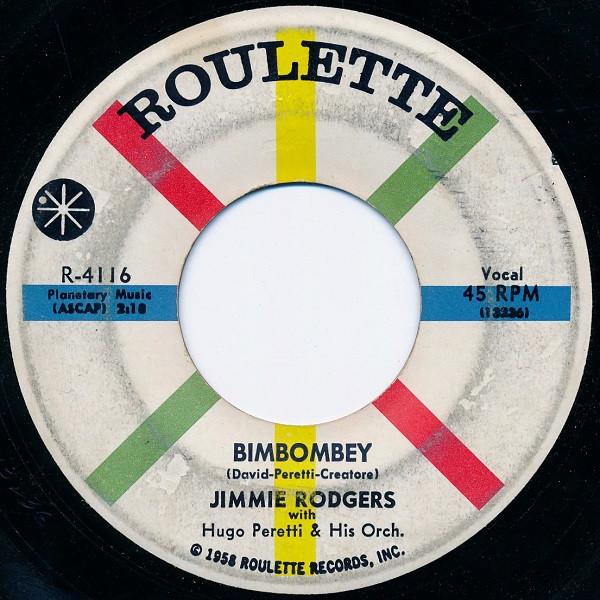 

7inch Record JIMMIE RODGERS Bimbombey You Understand Me R4116 Roulette 1958 US Pop Used