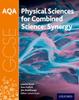 The AQA GCSE Combined Science (Synergy): Physical Sciences Student Book Book