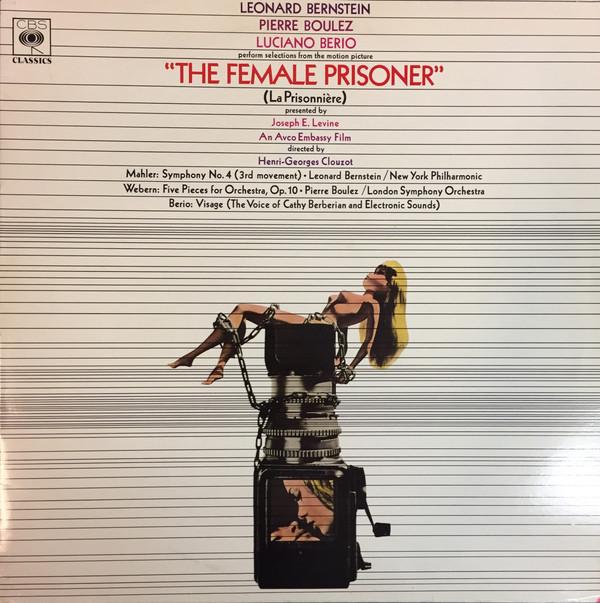 

LP Record LEONARD BERNSTEIN PIERRE BOULEZ The Female Prisoner La Prisonnire 61834 CBS Classics 1981 UK Classical Used