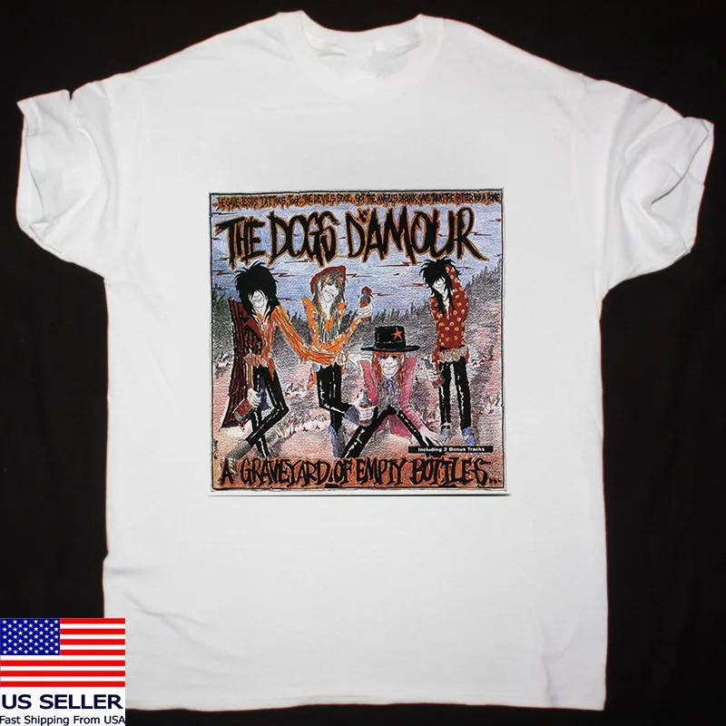 The Dogs D Amour A Graveyard of Empty Bottles T-shirt S to 5XL GG086 FREE SHIPPI M