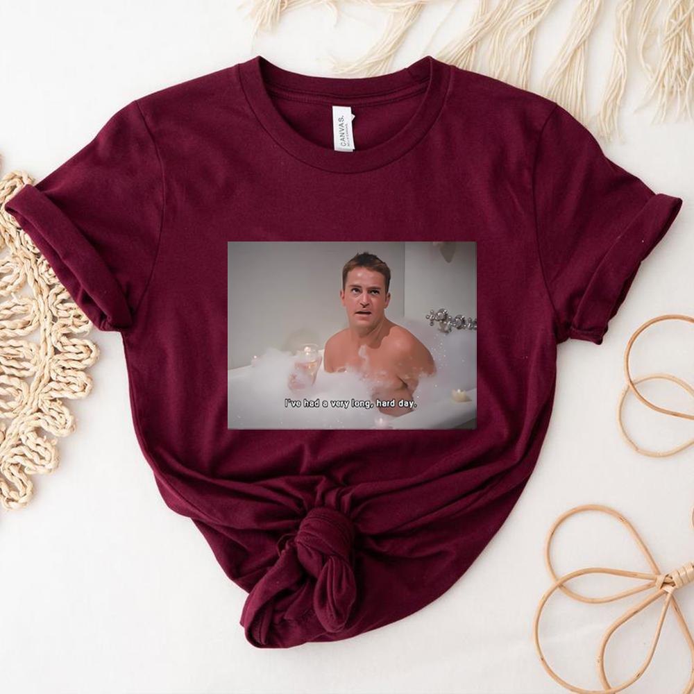 Friends Chandler TShirt Aesthetic Friends Tshirt Ive Had A Very Long Hard Day Shirts Funny Tv Show Tee Unisex Meme Tops
