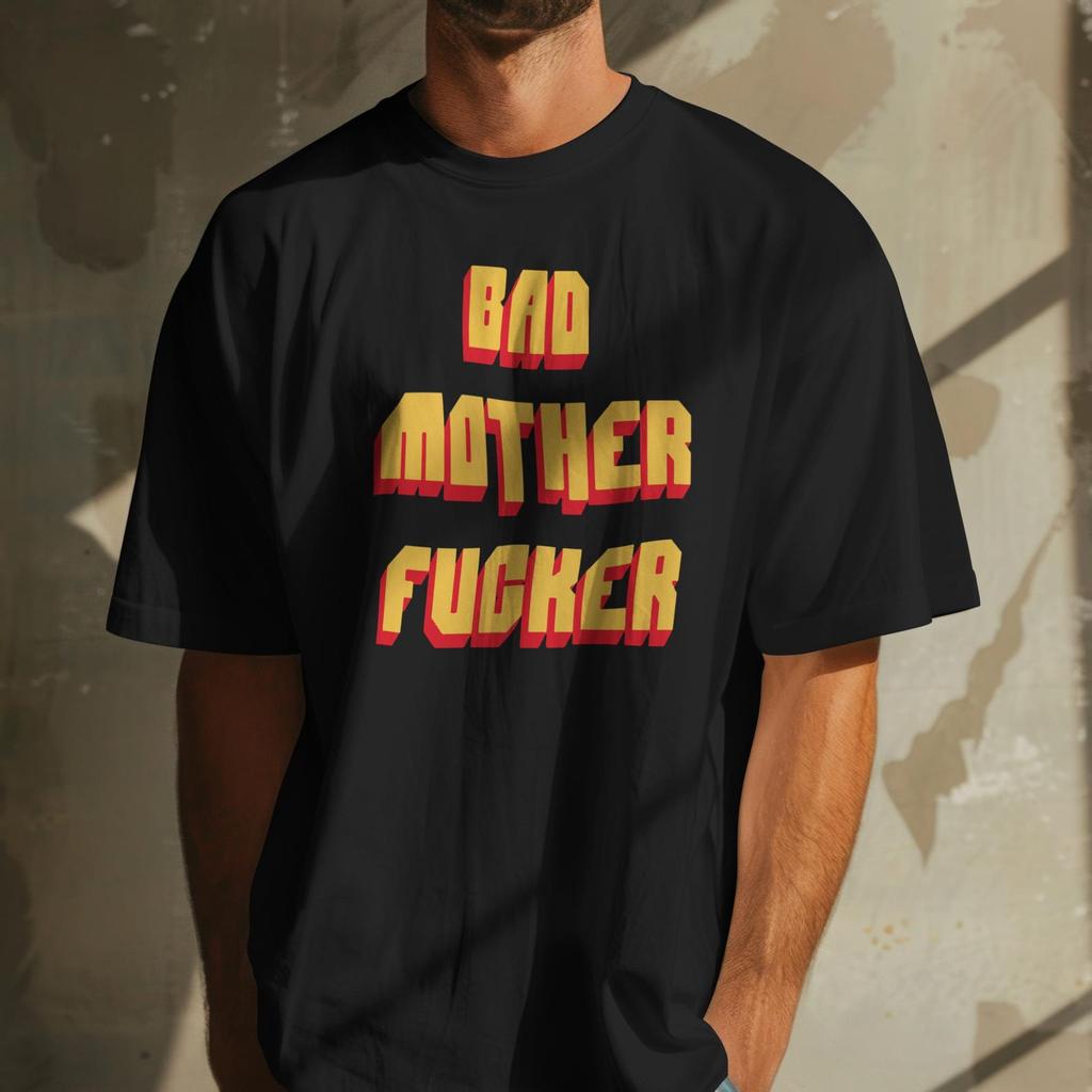 Bad Mother Fucker T Shirt, Funny Rude Graphic Tee, Retro Typography Shirt, Bold Slogan T-Shirt, Offensive Humor Gift