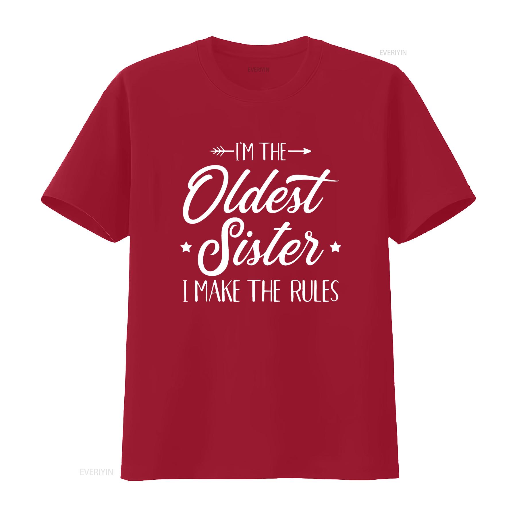 

I m the oldest sister make rules T Shirt vintage Washed Breathable Soft Slightly fashion designer clothes homme S