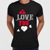 Valentines Day Love You Amor Love Heart Passion  Arrow  Valentines Day Tee
