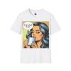 It Is What It Is Pop Art Graphic Unisex Softstyle Tshirt