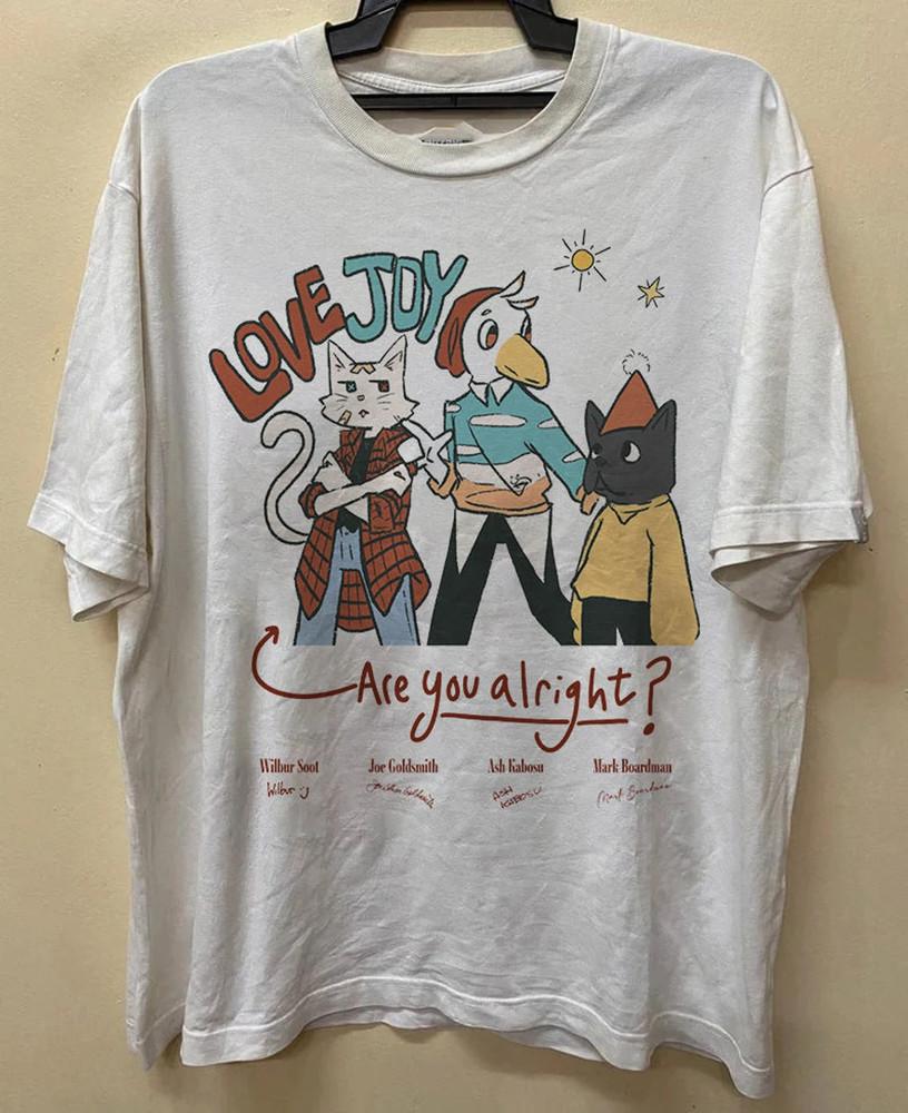 Lovejoy are You Alright  Full Size S-5XL SS1081 Unisex T-Shirt L