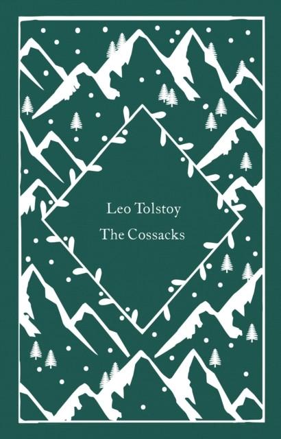 The Cossacks by Leo Tolstoy Hardback Book 9780241573778