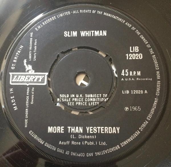 

7inch Record SLIM WHITMAN More Than Yesterday LIB12020 Liberty 1965 UK CountryFolk Used