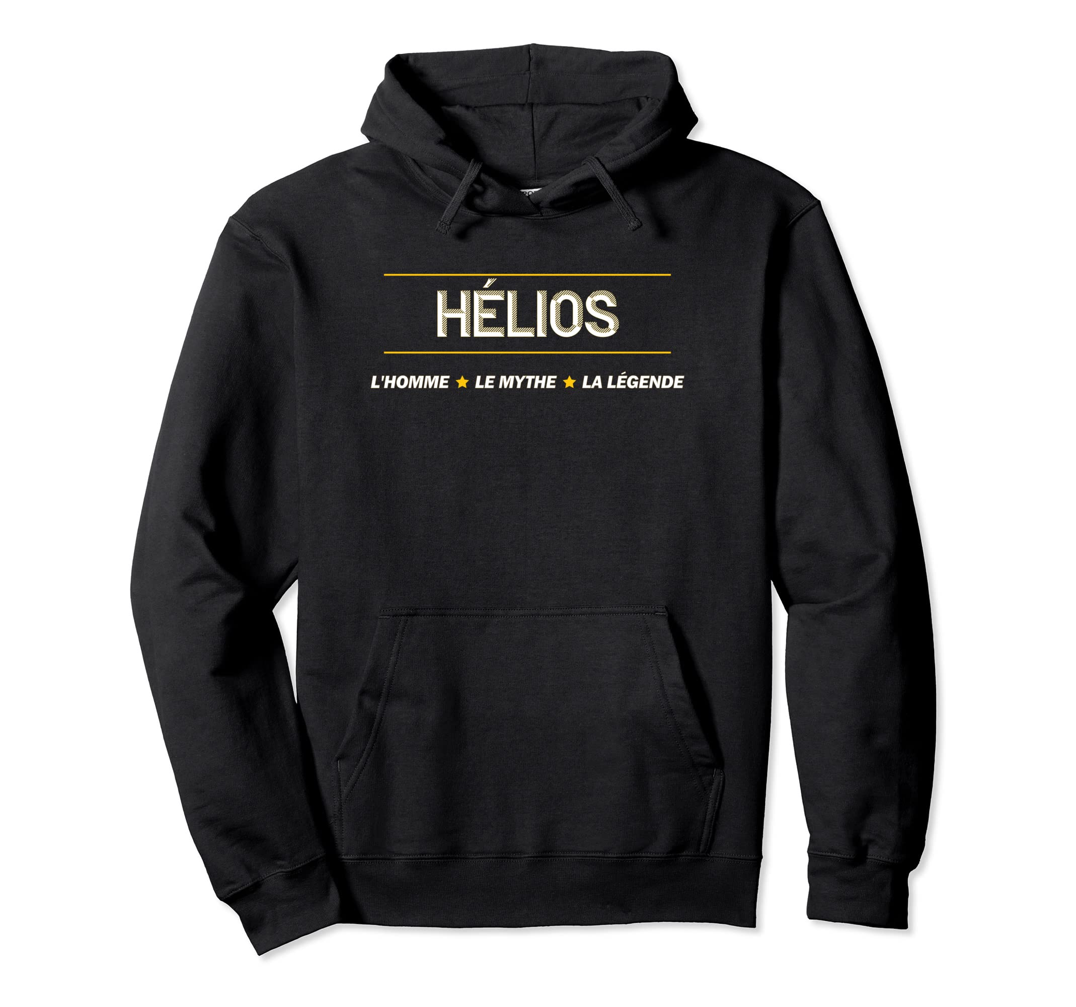 

Helios – The Man The Myth The Legend | Funny First Name Humor Hoodie