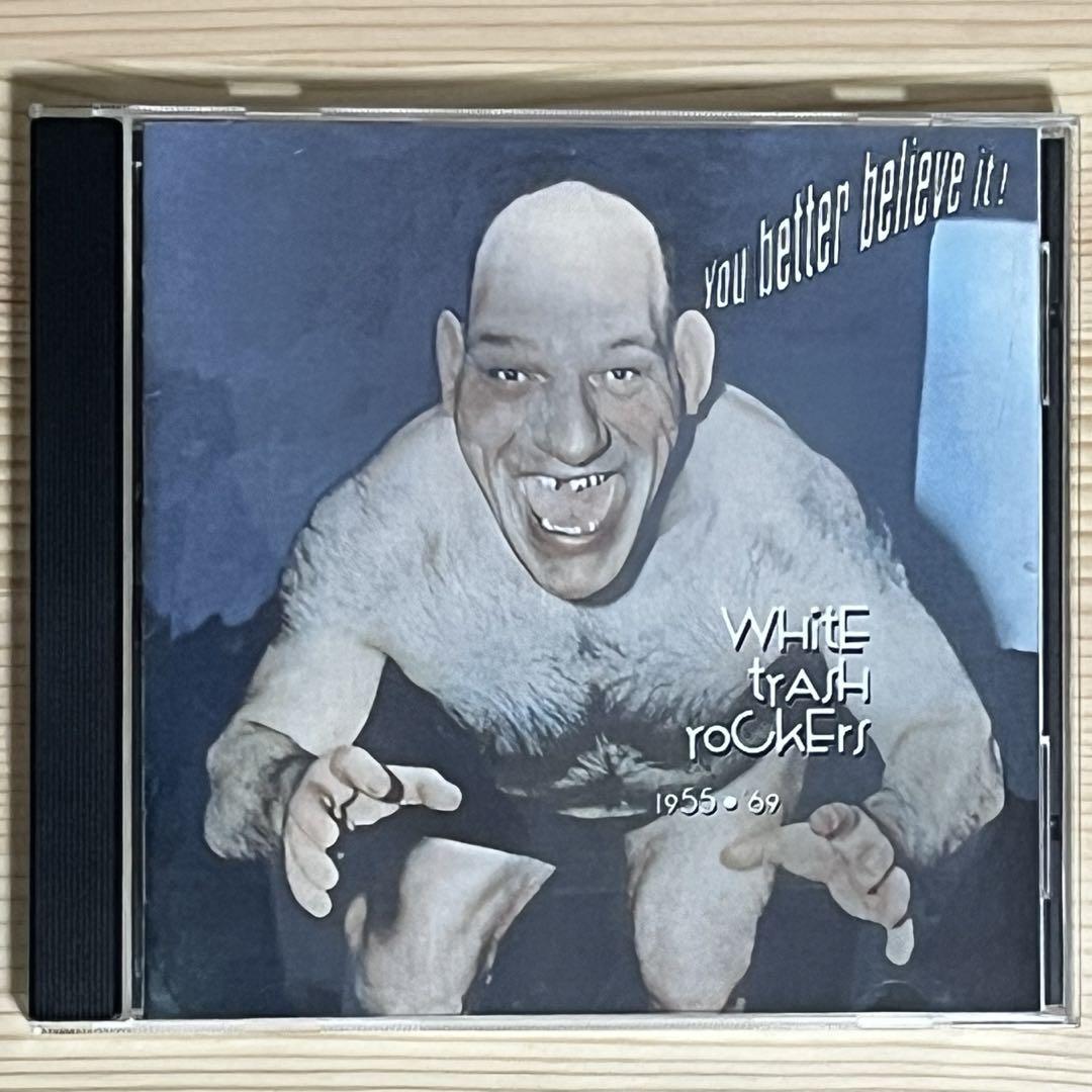 

[USED] VA – You Better Believe It! White Trash…