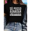 SO POSSO AGRADAR A UMA PESSOA POR DIA Hoje Nao E O Teu Dia Graphic Print Women's T-shirt, Short Sleeve Crew Neck Casual Top