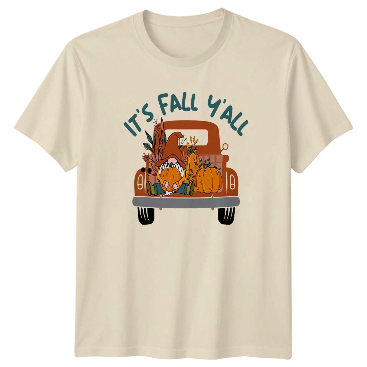 Its Fall Yall T-Shirt Autumn Pumpkin Truck Gift For Him And Her XXXL