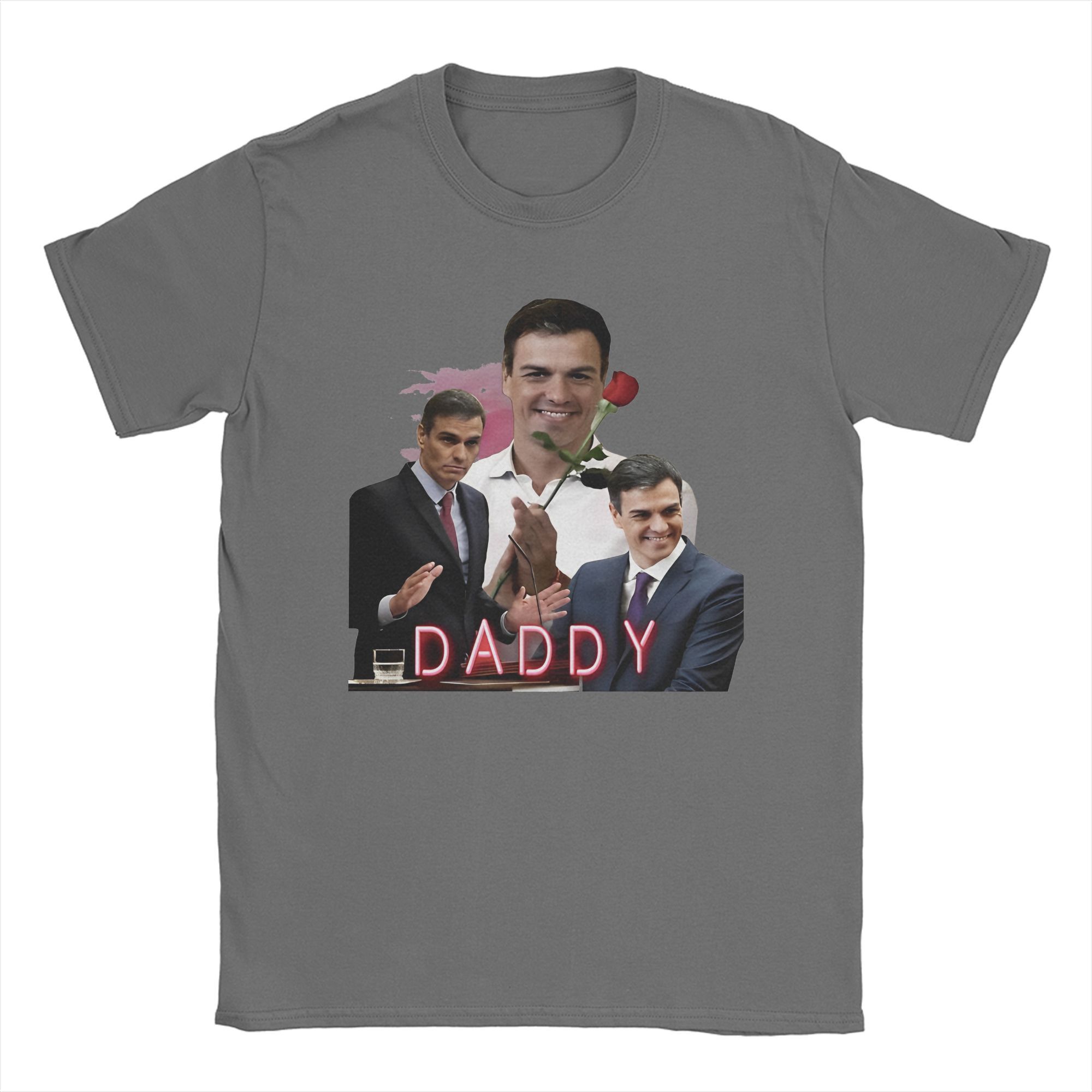 

Pedro Sanchez Daddy Sanche Dog Sanxe T-Shirts Men Spain PSOE Amazing 100% Cotton Tees O Neck Short Sleeve T Shirts merchandise 3XL
