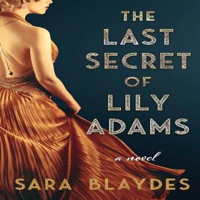 The Last Secret of Lily Adams by Sara Blaydes Paperback Book 9781662515385