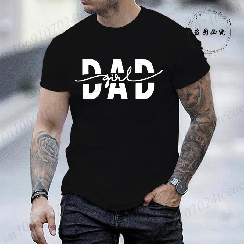 Dad Girl Printed T-Shirt for Men Dad Girl Graphic Tees Tshirts Funny Papa Gift Short Sleeve O Neck Men's T-Shirts Clothing Tops