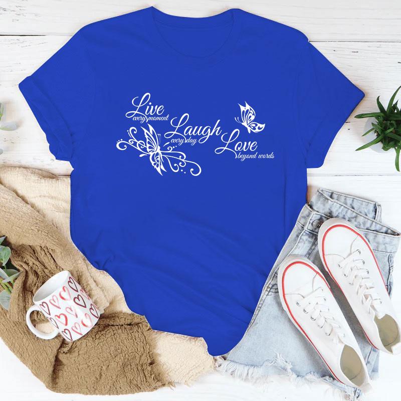 Butterfly Live Laugh Love Print Summer Casual T-shirts For Women Creative O Neck Short-sleeved T-shirts Fashion Ladies T-shirt