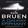 A Galway Epiphany by Ken Bruen Paperback Book 9781838939342
