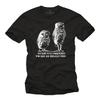 Cool Party Sayings Men's T-Shirt with Owls - Funny Men Nerd Shirt