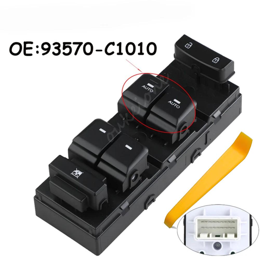

93570-C1000 93570-C1010 For Hyundai Sonata LF 2015 2016 2017 2018 Electric Power Lifter Window Switch Button Car Parts CQ0992-B