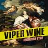Viper Wine by Hermione Eyre Paperback Book 9780099581666