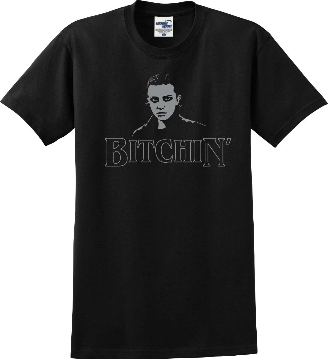 Bitchin Eleven Funny Unisex T shirt (S-5X) 3XL