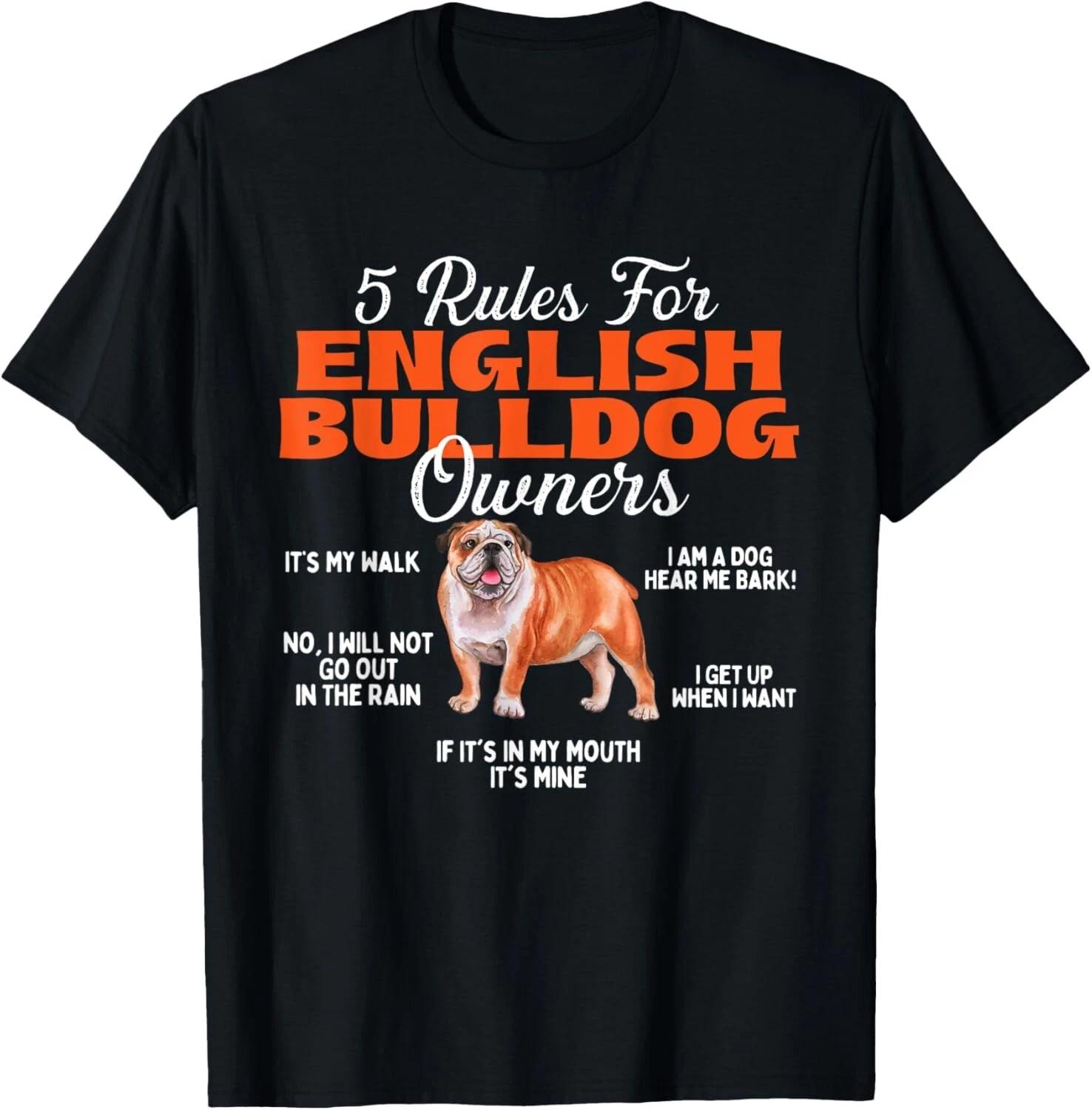 Funny 5 Rules For English Bulldog Owners - Dog Lover Funny Dogs Gift T-Shirt 2XL