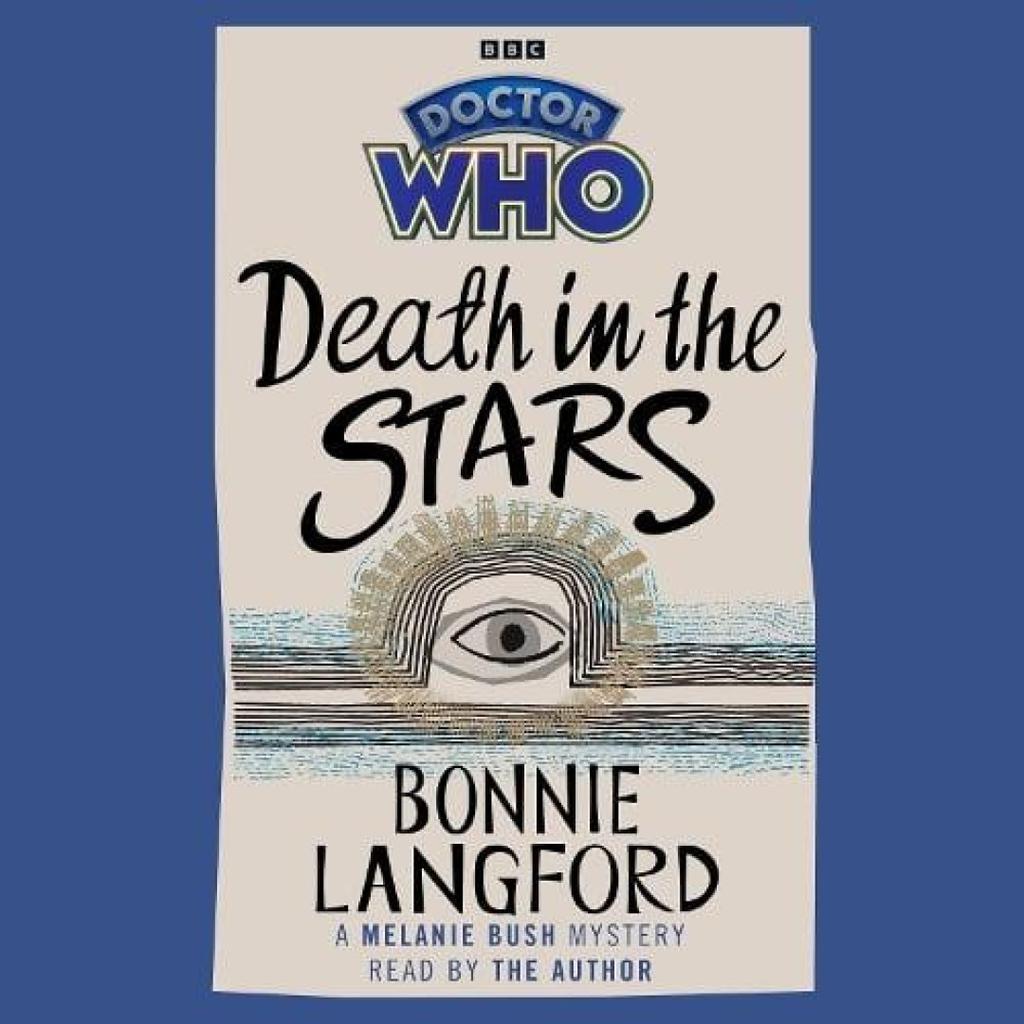 Doctor Who Death In the Stars by Bonnie Langford CDAudio Book 9781529942767