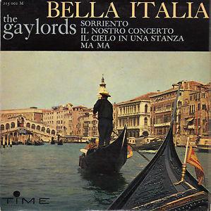

7inch Record GAYLORDS Bella Italia 215002 TIME 1964 France Pop Used