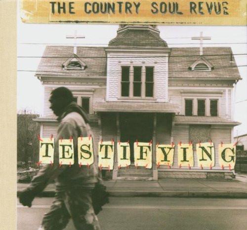 CD COUNTRY SOUL REVUE  Testifying LOUPE009CD Casual 2004 UK SoulFunk Used