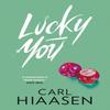 Lucky You by Carl Hiaasen Paperback Book 9781408729175