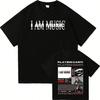 I AM MUSIC New Album T Shirt Fashion / Aesthetic Hip Hop Tshirt Streetwear Vintage Cotton Tees Shirts Tops