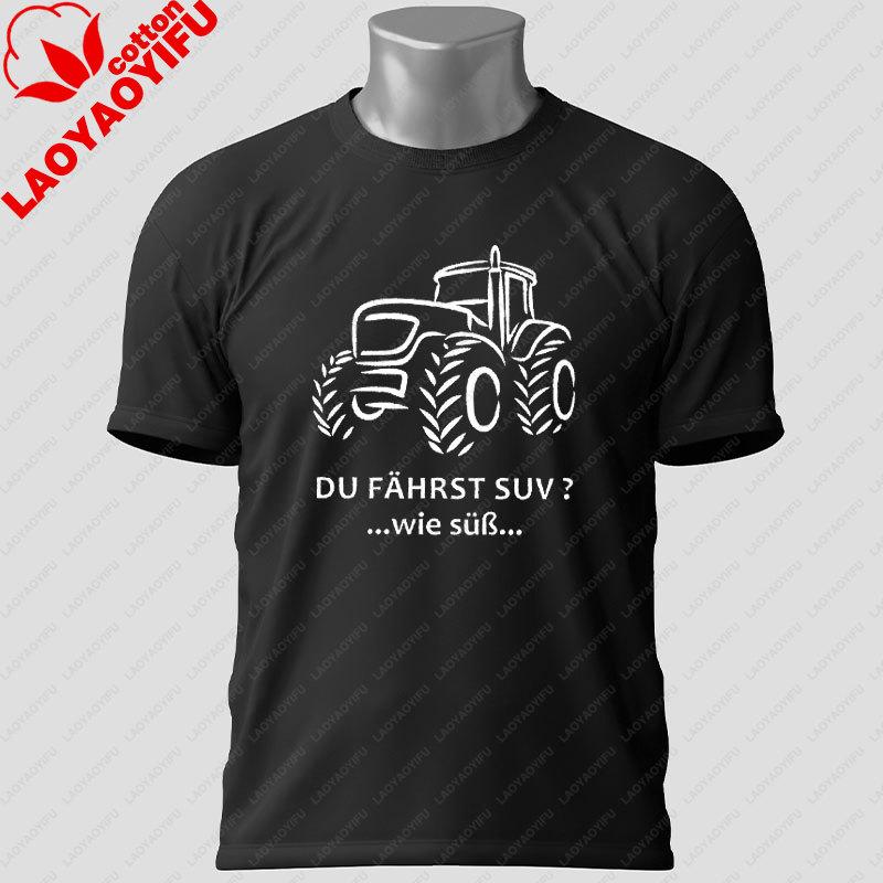 Unisexs Funny GerUnisex Tractor TShirt with Du Fährst SUV 100 Cotton Short Sleeve Casual Humor Style Outdoor Sports Tshirt