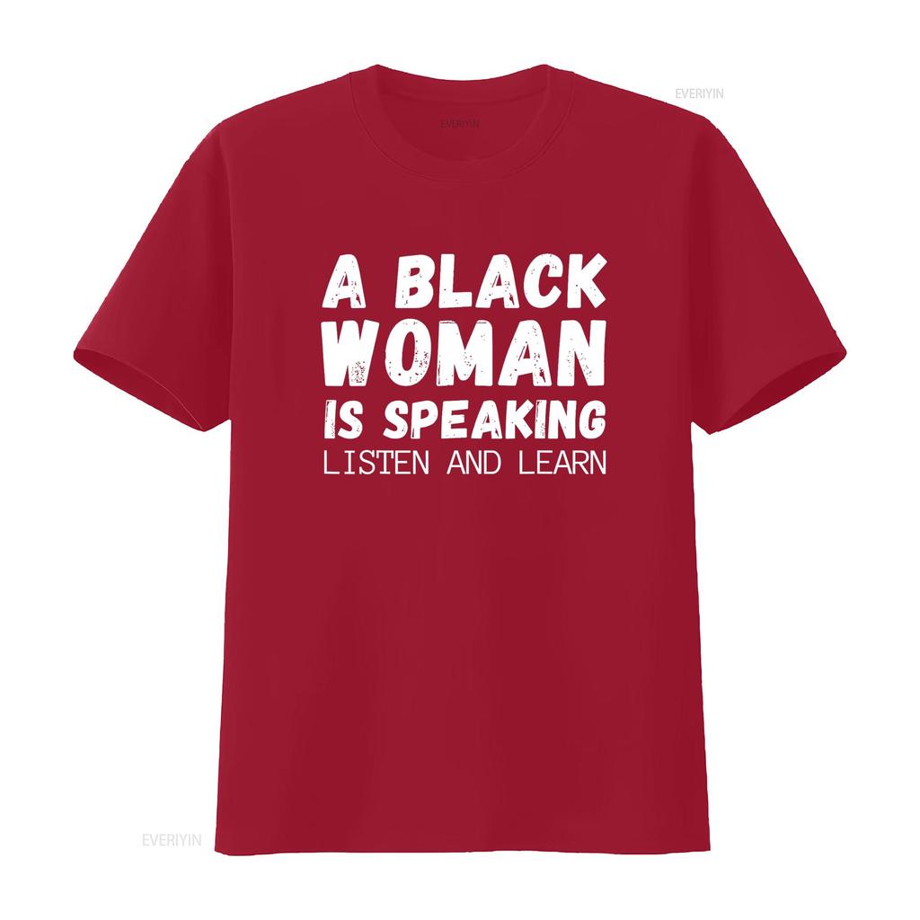 Eine schwarze Frau spricht Höre zu und lerne Lustiges T-Shirt Vintage Gewaschen Atmungsaktives Oberteil Für Den Alltag Weich Stilvoll Lässig