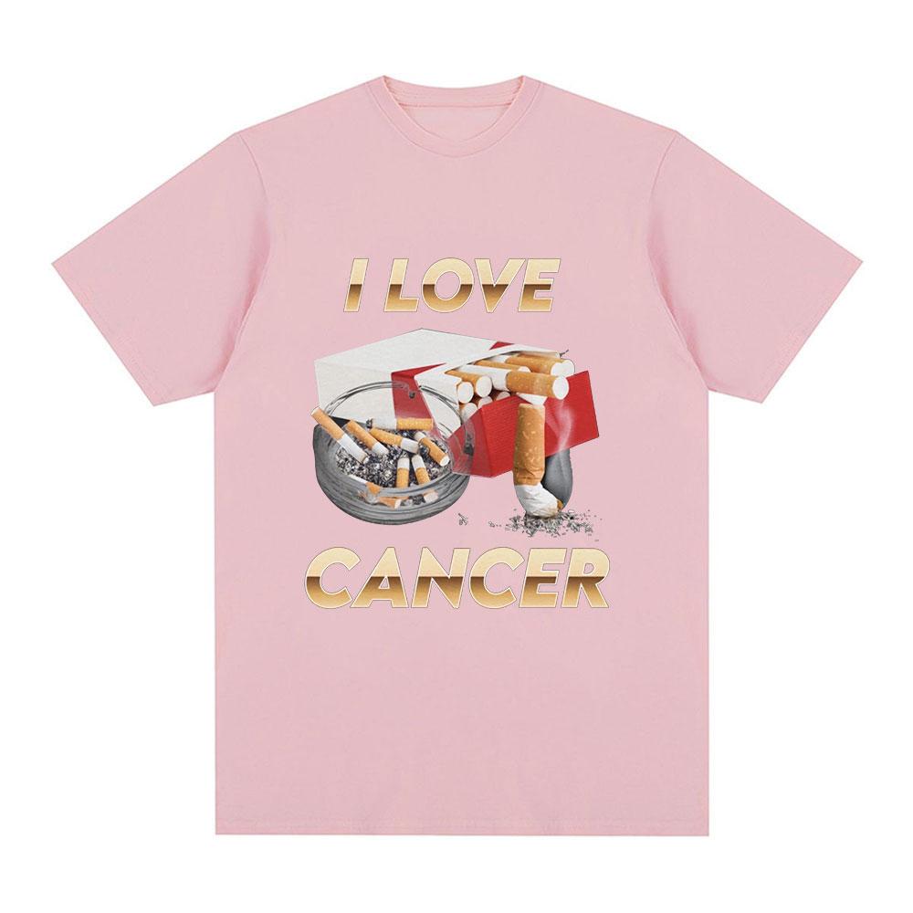 I Love Cancer Meme TShirt Unisex Fashion Vintage TShirts Summer 100 Cotton Casual Oversized Short Sleeve T Shirt Tops Streetwear