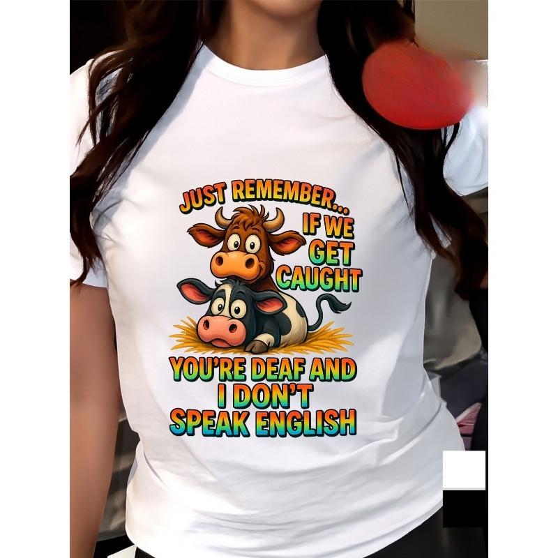 Европейские размеры Женская забавная футболка с принтом коровы - Слоганом  Просто помни, если нас поймают, ты глухой, а я не говорю по-английски S белый