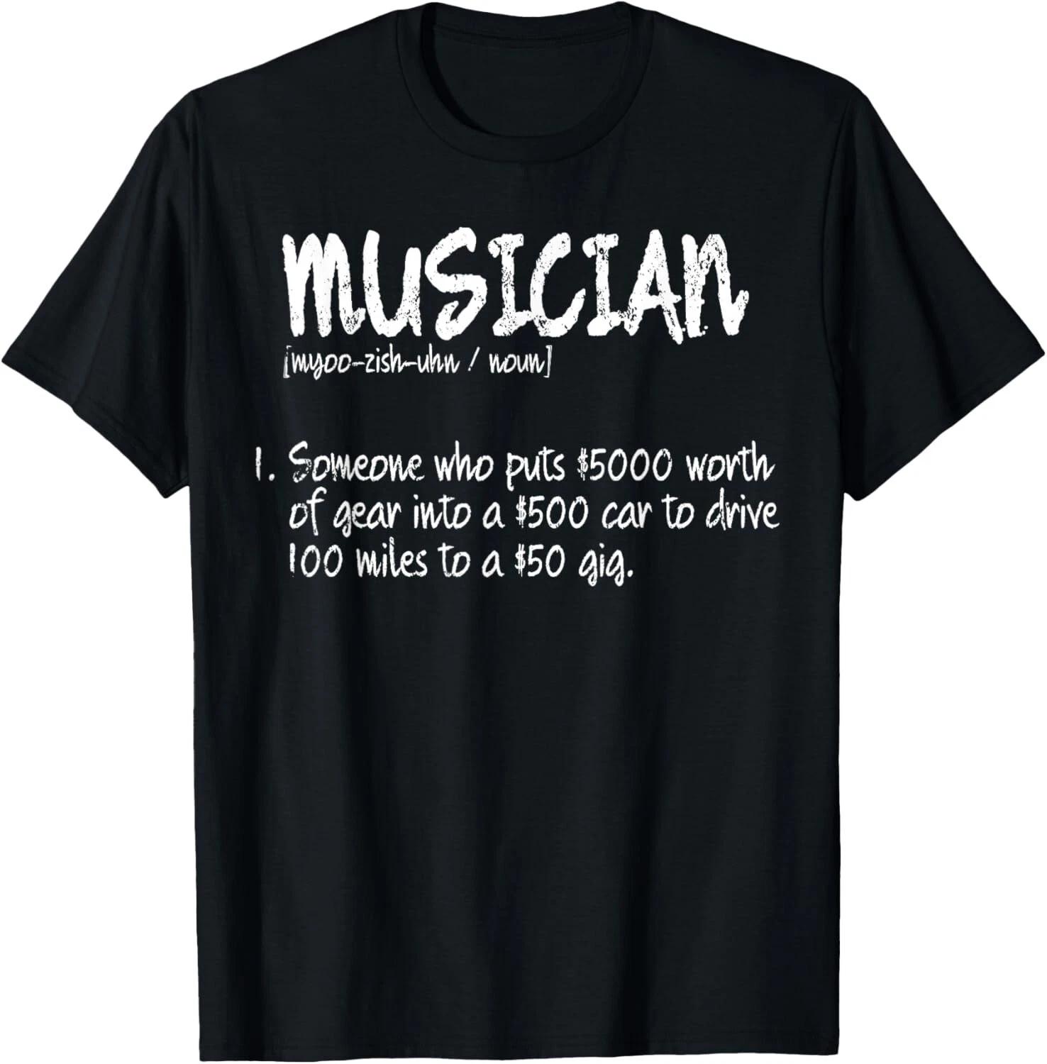 Funny Musician Meaning Gift T- Shirt 2XL