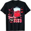 Funny ER RN Nurse Nursing Valentine’s Day You're My Type T Shirt
